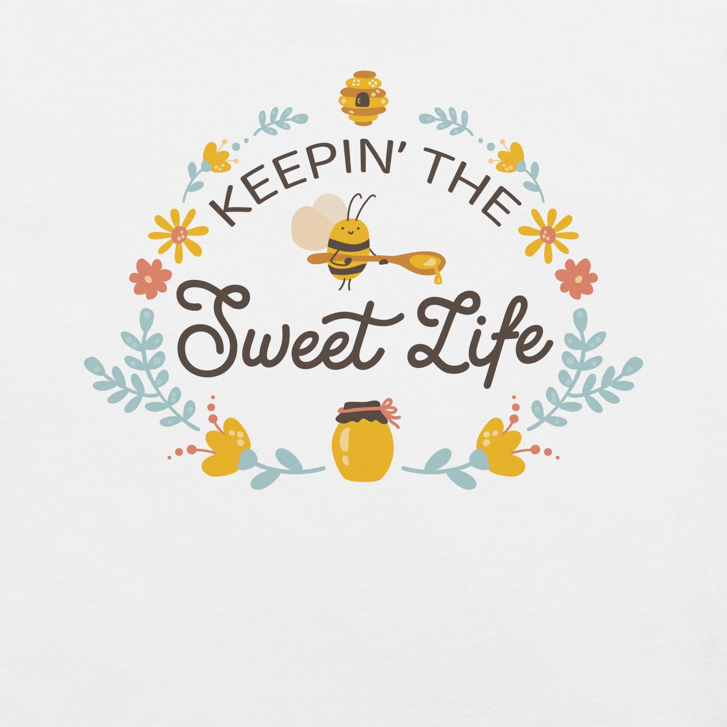 Decorative text 'Keepin' the Sweet Life' with a bee and honey jar illustration on a light background.
