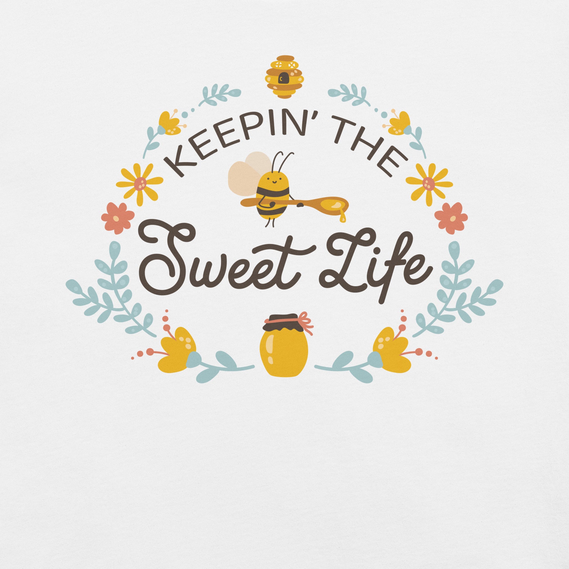 Decorative text 'Keepin' the Sweet Life' with a bee and honey jar illustration on a light background.